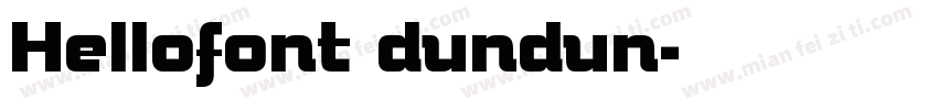 Hellofont dundun字体转换